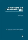 Composers and their Songs, 1400-1521 Composers and their Songs, 1400-1521