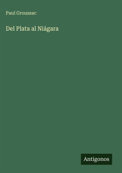 Cover Del Plata al Niágara