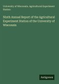 Ninth Annual Report of the Agricultural Experiment Station of the University of Wisconsin