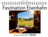 Faszination Eisenbahn Faszination Eisenbahn