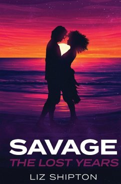 Savage The Lost Years - Shipton, Liz