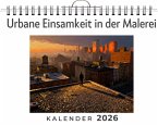 Urbane Einsamkeit in der Malerei Urbane Einsamkeit in der Malerei
