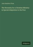 The Necessity for a Christian Ministry in Special Adaptation to the Poor
