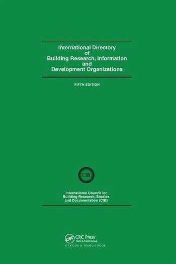 International Directory of Building Research Information and Development Organizations International Directory of Building Research Information and Development Organizations