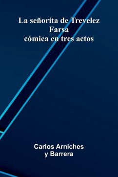 La Se orita De Trevelez - Arniches y Barrera, Carlos