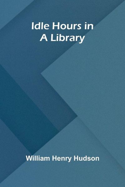 Idle Hours In A Library Idle Hours In A Library