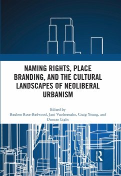 Cover Naming Rights, Place Branding, and the Cultural Landscapes of Neoliberal Urbanism