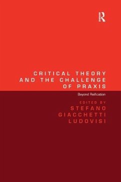 Critical Theory and the Challenge of Praxis - Ludovisi, Stefano Giacchetti