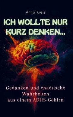 Cover Ich wollte nur kurz denken...