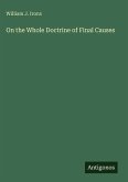 On the Whole Doctrine of Final Causes