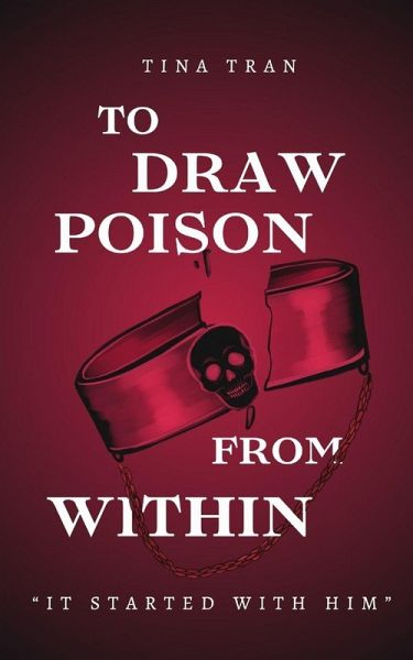 To Draw Poison From Within To Draw Poison From Within