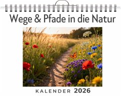 Wege & Pfade in die Natur - Schmitz, Lucy Wege & Pfade in die Natur - Schmitz, Lucy