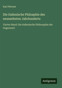 Cover Die italienische Philosphie des neunzehnten Jahrhunderts