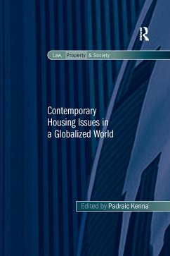 Contemporary Housing Issues in a Globalized World - Kenna, Padraic Contemporary Housing Issues in a Globalized World - Kenna, Padraic