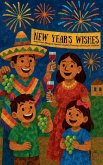 New Year's Wishes And Other Bilingual Spanish-English Christmas Stories for Children New Year's Wishes And Other Bilingual Spanish-English Christmas Stories for Children