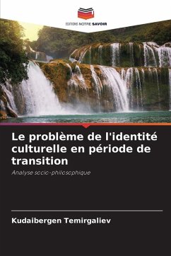 Le problème de l'identité culturelle en période de transition - Temirgaliev, Kudaibergen