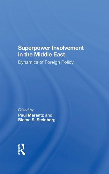 Superpower Involvement In The Middle East Superpower Involvement In The Middle East