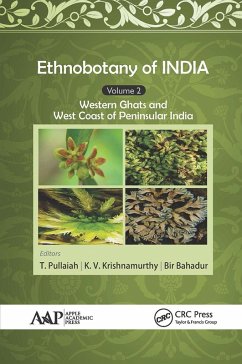 Ethnobotany of India, Volume 2 - Bahadur, Bir; Krishnamurthy, K. V.; Pullaiah, T.