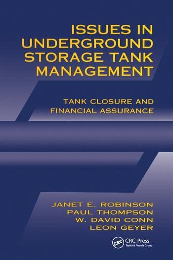 Issues in Underground Storage Tank Management UST Closure and Financial Assurance Issues in Underground Storage Tank Management UST Closure and Financial Assurance