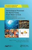 Technological Processes for Marine Foods, From Water to Fork Technological Processes for Marine Foods, From Water to Fork