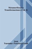 Metamorf seos O Transformaciones (2 De 4) Metamorf seos O Transformaciones (2 De 4)
