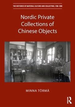 Nordic Private Collections of Chinese Objects - Torma, Minna