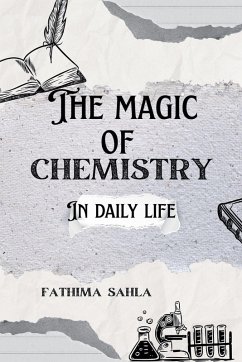 Cover The Magic of Chemistry in Daily Life