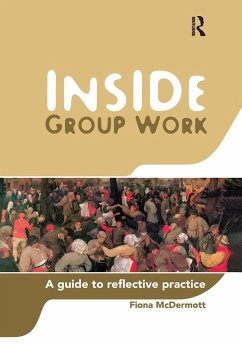 Inside Group Work - Mcdermott, Fiona Inside Group Work - Mcdermott, Fiona