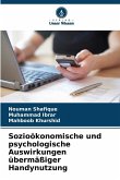 Sozioökonomische und psychologische Auswirkungen übermäßiger Handynutzung Sozioökonomische und psychologische Auswirkungen übermäßiger Handynutzung