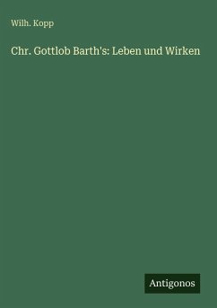 Cover Chr. Gottlob Barth's: Leben und Wirken