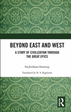 Beyond East and West - Swaroop, Suchethana Beyond East and West - Swaroop, Suchethana