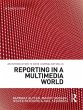 Reporting in a Multimedia World - Bild 1