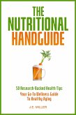 The Nutritional Hanguide: 50 Research-Backed Health Tips - Your Go-To Wellness Guide To Healthy Aging (eBook, ePUB) The Nutritional Hanguide: 50 Research-Backed Health Tips - Your Go-To Wellness Guide To Healthy Aging (eBook, ePUB)