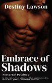 Embrace of Shadows - Nocturnal Passions (eBook, ePUB) Embrace of Shadows - Nocturnal Passions (eBook, ePUB)