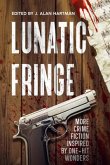 Lunatic Fringe (eBook, ePUB) Lunatic Fringe (eBook, ePUB)