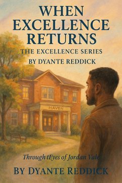 When Excellence Returns (The Excellence Series, #2) (eBook, ePUB) - Reddick, Chef Dy'Ante