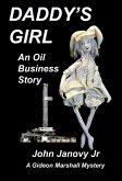 Daddy's Girl - An Oil Business Story (eBook, ePUB)