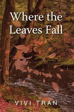 Where the Leaves Fall (eBook, ePUB) Cover Where the Leaves Fall (eBook, ePUB)