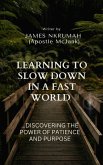 Learning to Slow Down in a Fast World (eBook, ePUB)