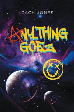 Anything Goez (eBook, ePUB) - Jones, Zach