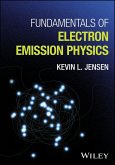 Fundamentals of Electron Emission Physics (eBook, ePUB) Fundamentals of Electron Emission Physics (eBook, ePUB)