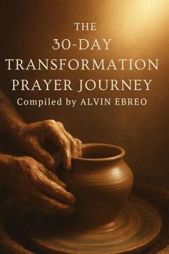 Cover The 30-Day Transformation Prayer Journey (eBook, ePUB)
