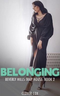 Belonging (Beverly Hills Trap House, #2) (eBook, ePUB) - Cox, Clover