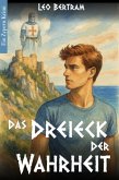Das Dreieck der Wahrheit (Zypern Krimi) (eBook, ePUB) Das Dreieck der Wahrheit (Zypern Krimi) (eBook, ePUB)