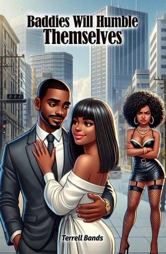 Baddies Will Humble Themselves (eBook, ePUB) - Bands, Terrell