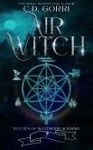 Air Witch (Witches of Westwood Academy, #2) (eBook, ePUB) Air Witch (Witches of Westwood Academy, #2) (eBook, ePUB)