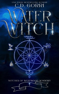 Water Witch (Witches of Westwood Academy, #1) (eBook, ePUB) - Gorri, C. D.