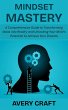 Mindset Mastery: A Comprehensive Guide... - Bild 1