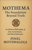 MOTHEMA: The Foundation Beyond Truth (1, #1) (eBook, ePUB)