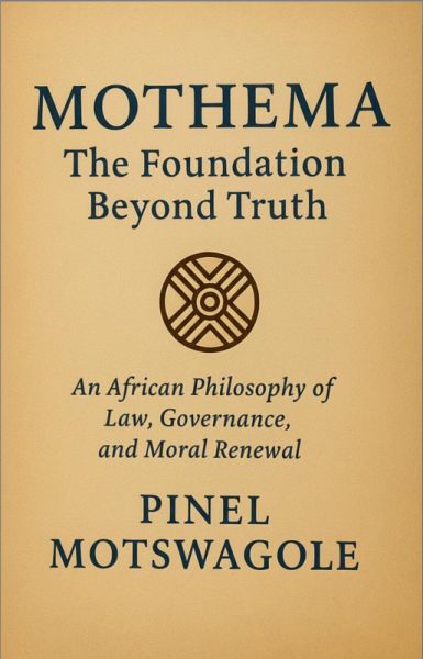 MOTHEMA: The Foundation Beyond Truth (1, #1) (eBook, ePUB)